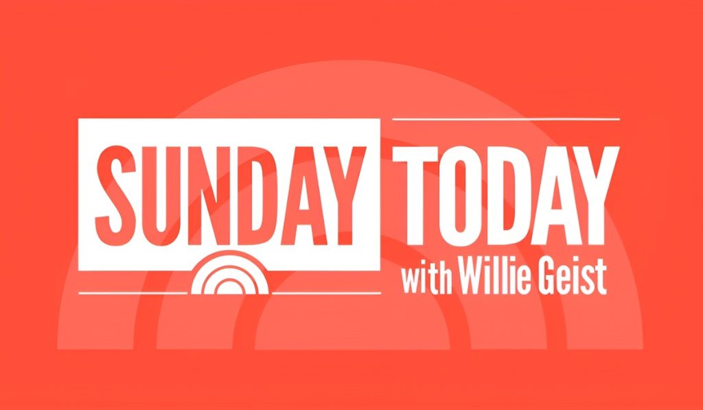 Sunday Today, the Weekend version of the Today show.